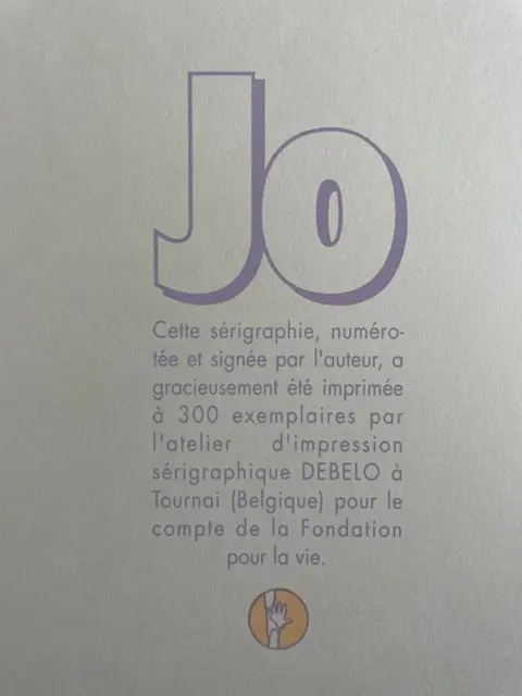 Derib - Sérigraphie Fondation pour la vie - Jo - (1991)