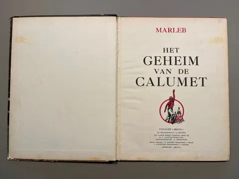 Bravo (magazine) NL - Het Geheim van de Calumet - Hardcover - Eerste druk - (1948)