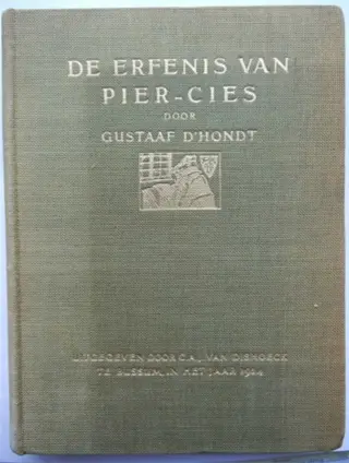 Gustaaf d'Hondt, De Erfenis van Pier - Cies