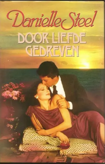 Door liefde gedreven, Danielle Steel