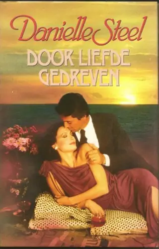 Door liefde gedreven, Danielle Steel