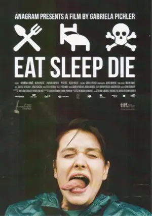 EAT SLEEP DIE filmposter.