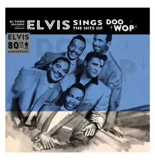 Single: Elvis Presley - Sings The Hits Of Doo Wop