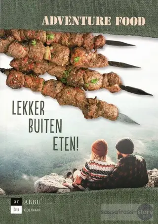 Guus Raaphorst ~ Adventure Food: Lekker buiten eten!