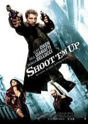 SHOOT ' EM UP filmposter.