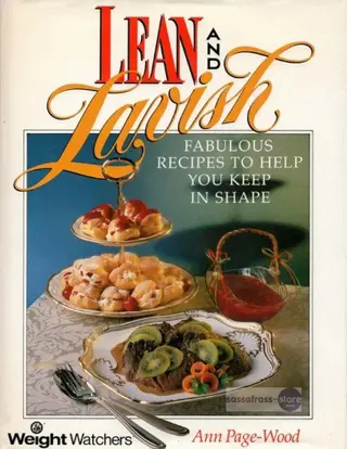 Weight Watchers: Lean and Lavish