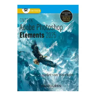 Ontdek Photoshop Elements 2025 - André van Woerkom